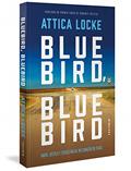 Ler Bluebird, Bluebird: Amor, justiça e tensão racial no coração do Texas, do autor Attica Locke; Luis Reyes Gil Ler Bluebird, Bluebird: Amor, justiça e tensão racial no coração do Texas, do autor Attica Locke; Luis Reyes Gil