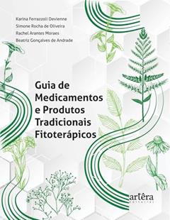 Guia de Medicamentos e Produtos Tradicionais Fitoterápicos, do autor Editora Appris Appris