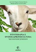 Ler Fitoterapia e a Ovinocaprinocultura: uma associação promissora, do autor Ana Carla Diógenes Suassuna Bezerra; Michele Dalvina Correia da Silva Ler Fitoterapia e a Ovinocaprinocultura: uma associação promissora, do autor Ana Carla Diógenes Suassuna Bezerra; Michele Dalvina Correia da Silva