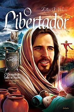 O Libertador, do autor Ellen G. White