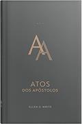 Ler Atos dos Apóstolos - Encadernado, do autor Ellen G. White