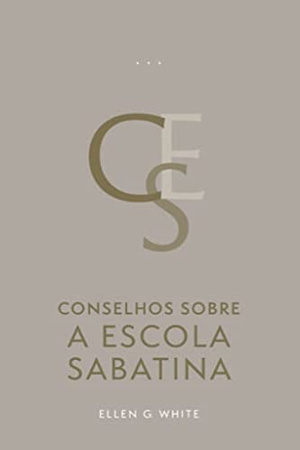 Ler Conselhos Sobre Escola Sabatina (Brochura), do autor Ellen G. White
