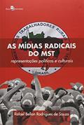 Ler As Mídias Radicais do Mst, do autor Rafael Bellan Rodrigues De Souza