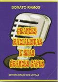 Ler Grandes Radialistas e Suas Grandes Gafes, do autor Donato Ramos Ler Grandes Radialistas e Suas Grandes Gafes, do autor Donato Ramos