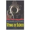 Ler Vitima Do Silencio, do autor Dooling Richard