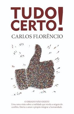 Tudo Certo, do autor Carlos Florêncio