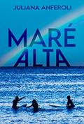 Ler Maré alta (Efeito Aurora), do autor Juliana Anferoli