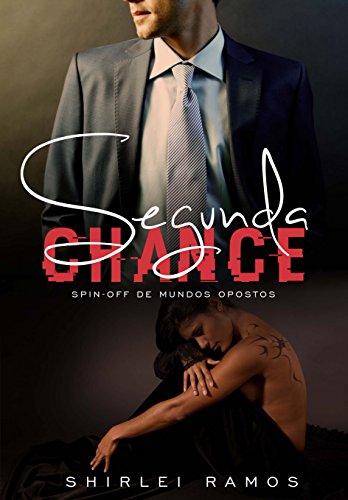 Ler Segunda Chance, do autor Shirlei Ramos