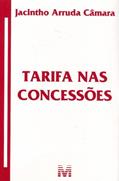 Ler Tarifa nas concessões - 1 ed./2009, do autor Jacintho Arruda Câmara