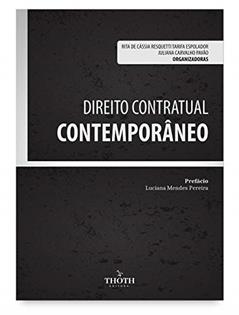 Direito contratual contemporâneo, do autor Juliana Carvalho Pavão; Rita de Cássia Resquetti Tarifa Espolador