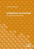 Ler Fundamentos de psicologia do desenvolvimento (Série Universitária), do autor Camila Tarif Folquitto Ler Fundamentos de psicologia do desenvolvimento (Série Universitária), do autor Camila Tarif Folquitto