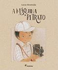 Ler A máquina de retrato, do autor Lúcia Hiratsuka