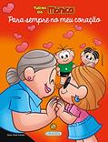 Ler Turma da Mônica - Bem-Me-Quer - Para Sempre no Meu Coração, do autor Paula Furtado Ler Turma da Mônica - Bem-Me-Quer - Para Sempre no Meu Coração, do autor Paula Furtado