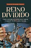 Ler Reino dividido, do autor Gutierres Fernandes Siqueira Ler Reino dividido, do autor Gutierres Fernandes Siqueira