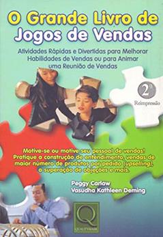 O Grande Livro de Jogos de Vendas, do autor Vasudha Kathleen Deming; Peggy Carlaw