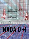 Ler Nada D+: Uma história sobre esporte, amizade, superação e amor pela leitura. Autoria de Gabriel o Pensador e Laura Malin, do autor Gabriel o Pensador; Laura Malin Ler Nada D+: Uma história sobre esporte, amizade, superação e amor pela leitura. Autoria de Gabriel o Pensador e Laura Malin, do autor Gabriel o Pensador; Laura Malin