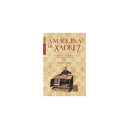 Ler A máquina de xadrez (edição de bolso), do autor Robert Lohr