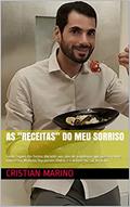 Ler As "Receitas" do meu Sorriso: Como fiquei em forma durante um ano de pandemia que passei entre: Indonésia, Malásia, Bucareste, Dubai e Calábria no sul da Itália, do autor Cristian Marino