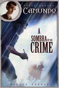 Ler Camundo - A sombra de um crime (Série Camundo Livro 2), do autor Nanuka Andrade