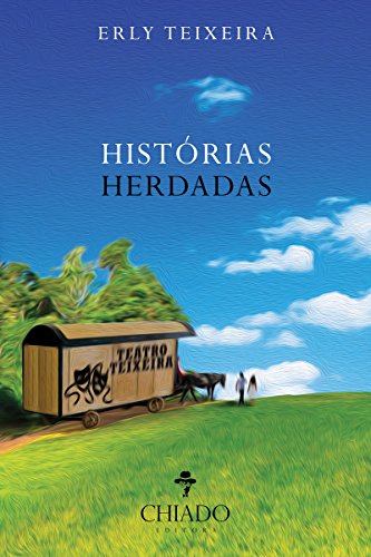 Ler Histórias herdadas, do autor Erly Teixeira