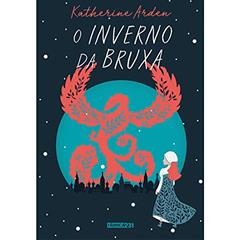 O inverno da bruxa: 3, do autor Katherine Arden