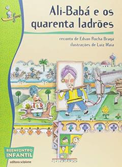 Ali-Babá e os quarenta ladrões, do autor Edson Rocha Braga