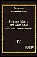 Ler Direito Imobiliário - Registro De Imóveis E Parcelamento Do Solo Iv, do autor Alberto Gentil Almeida Pedroso; vicente De Abreu Amadei