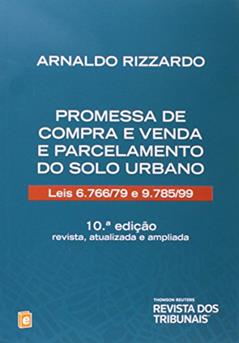 Promessa de Compra e Venda e Parcelamento do Solo Urbano, do autor Arnaldo Rizzardo