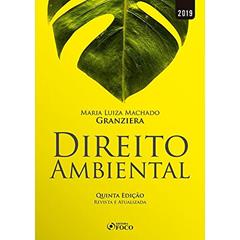Direito Ambiental - 5ª edição - 2019, do autor Maria Luiza Machado Granziera