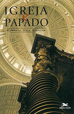 Igreja e papado, do autor Yves-Marie Congar