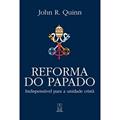 Ler Reforma do Papado, do autor John R. Quinn