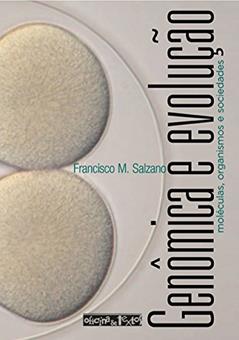 Genômica e Evolução, do autor Francisco M. Salzano