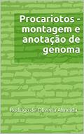 Ler Procariotos - montagem e anotação de genoma, do autor Rodrigo de Oliveira Almeida Ler Procariotos - montagem e anotação de genoma, do autor Rodrigo de Oliveira Almeida