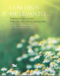 Ler Com Deus me deito....Com Deus me levanto: Inspirações para terminar e começar bem o dia com a Divina Misericórdia, do autor Rodrigo Natal Perrucini Ler Com Deus me deito....Com Deus me levanto: Inspirações para terminar e começar bem o dia com a Divina Misericórdia, do autor Rodrigo Natal Perrucini