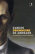 Ler Autorretrato e outras crônicas, do autor Carlos Drummond de Andrade Ler Autorretrato e outras crônicas, do autor Carlos Drummond de Andrade