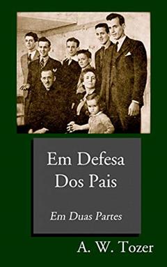 Em Defesa Dos Pais (CrossReach Publications), do autor CrossReach Publications