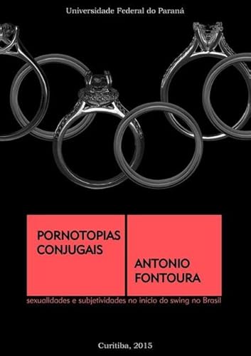 Ler Pornotopias Conjugais, do autor Antonio Fontoura
