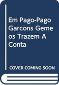 Ler Em Pago-Pago, Garçons Gêmeos Trazem a Conta Duas Vezes, do autor Jonas Queiroz Ler Em Pago-Pago, Garçons Gêmeos Trazem a Conta Duas Vezes, do autor Jonas Queiroz