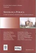 Ler Segurança Pública: A Crise Do Sistema Penitenciário E Outras Mazelas, do autor Claudio José Langrovia Pereira Ler Segurança Pública: A Crise Do Sistema Penitenciário E Outras Mazelas, do autor Claudio José Langrovia Pereira