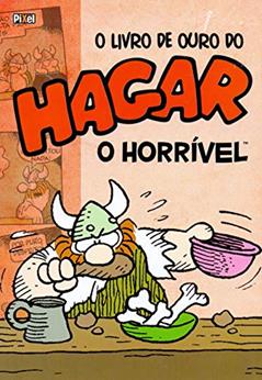 O Livro de Ouro do Hagar o Horrível, do autor Dik Browne