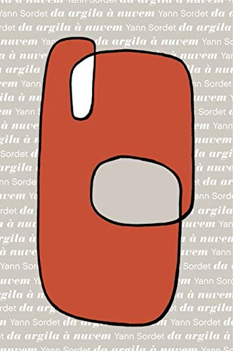 Ler Da Argila à Nuvem: Uma História dos Catálogos de Livros (II Milênio - Século XXI): 2, do autor Yann Sordet