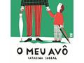 Ler O meu avô, do autor Catarina Sobral