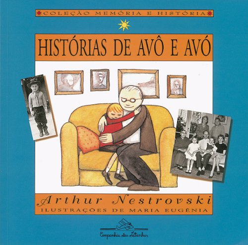 Ler Histórias de avô e avó, do autor Arthur Nestrovski