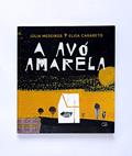Ler A avó amarela, do autor Júlia Medeiros