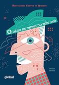 Ler O Olho de Vidro do Meu Avô, do autor Bartolomeu Campos Queirós