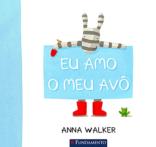 Ler Eu Amo o Meu Avô, do autor Anna Walker