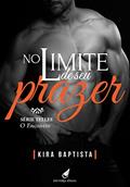 Ler No limite de seu prazer: O encontro (Telles Livro 7), do autor Kira Baptista