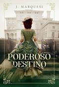 Ler Poderoso destino, do autor J. Marquesi Ler Poderoso destino, do autor J. Marquesi