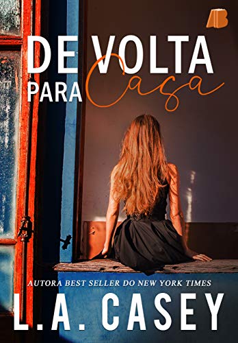 Ler De volta para casa, do autor L.A. Casey Ler De volta para casa, do autor L.A. Casey