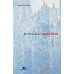 Introdução à fenomenologia, do autor Robert Sokolowski